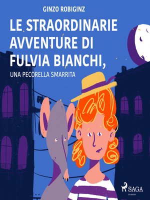 cover image of Le straordinarie avventure di Fulvia Bianchi, una pecorella smarrita a Venezia